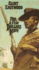 FOR A FEW DOLLARS MORE